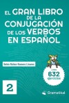 Book cover for El gran libro de la conjugación de los verbos en español