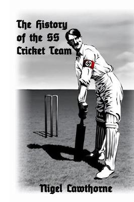 Cover of The History of the SS Cricket Team