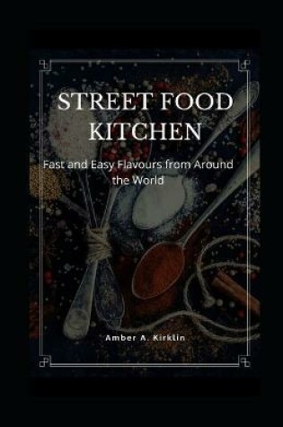 Cover of Street Food Kitchen