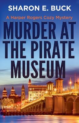 Book cover for Murder at the Pirate Museum