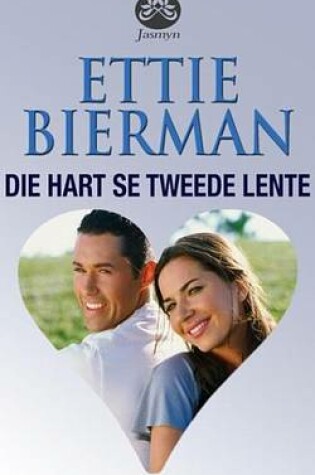 Cover of Die Hart Se Tweede Lente