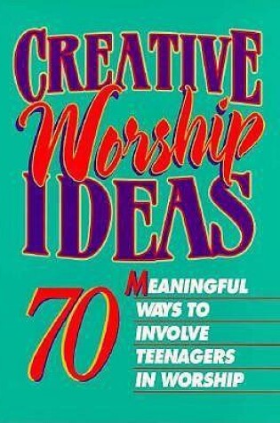Cover of Creative Worship Ideas