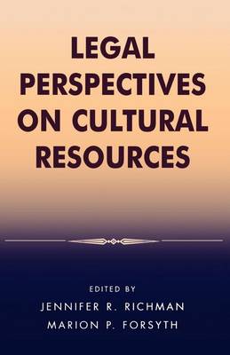 Book cover for Legal Perspectives on Cultural Resources