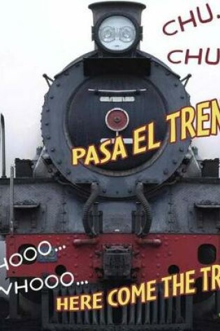 Cover of Chu... Chuu... Pasa El Tren