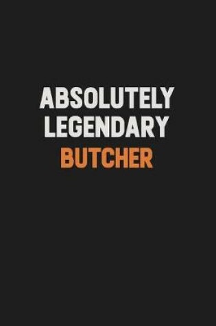 Cover of Absolutely Legendary Butcher