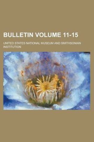 Cover of Bulletin Volume 11-15