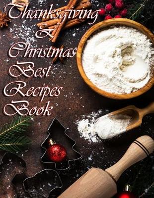 Book cover for Thanks giving & Christmas Best Recipes Book