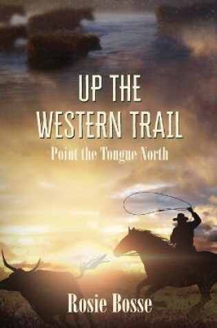 Cover of Up the Western Trail