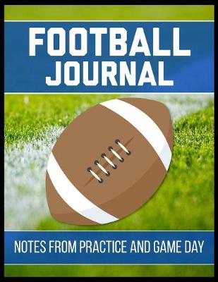 Book cover for Football Journal Notes from Practice and Game Day