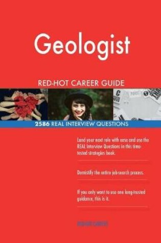 Cover of Geologist RED-HOT Career Guide; 2586 REAL Interview Questions