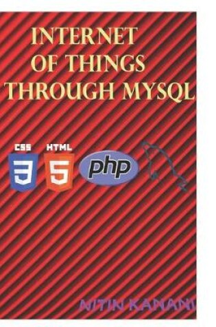 Cover of Internet Of Things Through MYsql