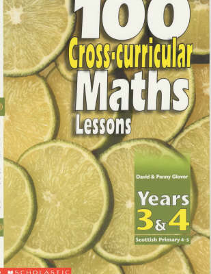 Cover of 100 Cross-curricular Maths Lessons for Years 3-4