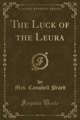 Book cover for The Luck of the Leura (Classic Reprint)