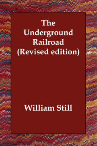 Cover of The Underground Railroad (Revised Edition)