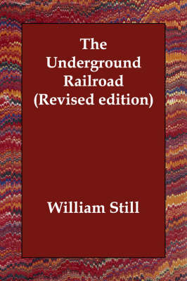 Book cover for The Underground Railroad (Revised Edition)