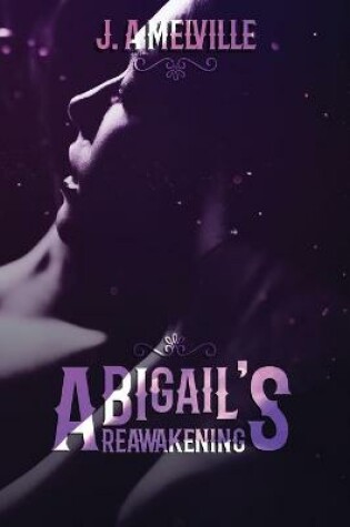 Cover of Abigail's Reawakening