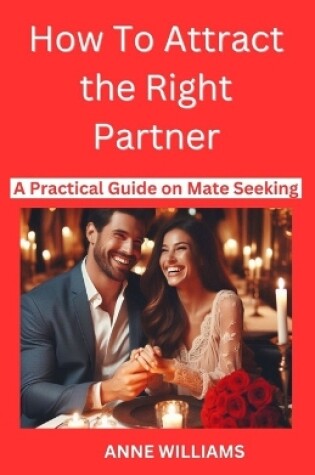 Cover of How to Attract the Right Partner