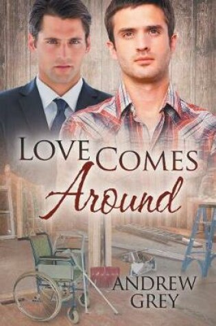 Cover of Love Comes Around