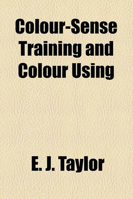 Book cover for Colour-Sense Training and Colour Using