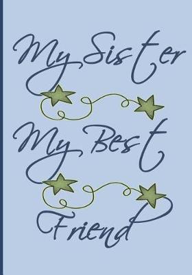 Book cover for My Sister My Best Friend