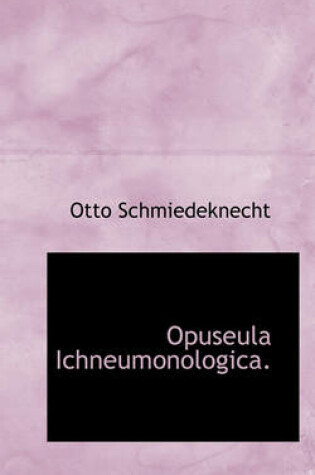 Cover of Opuseula Ichneumonologica.