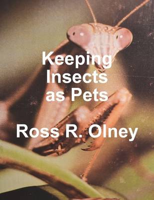 Book cover for Keeping Insects as Pets