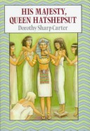 Book cover for His Majesty, Queen Hatshepsut