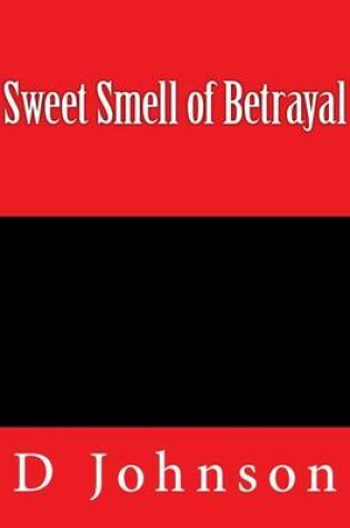 Cover of Sweet Smell of Betrayal