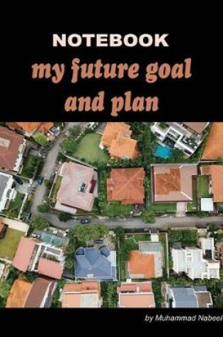 Cover of My Future Goal and Plan