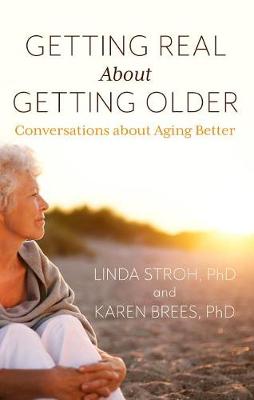 Book cover for Getting Real about Getting Older