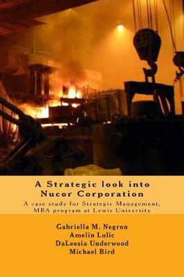 Book cover for A Strategic look into Nucor Corporation