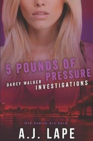 Cover of 5 Pounds of Pressure