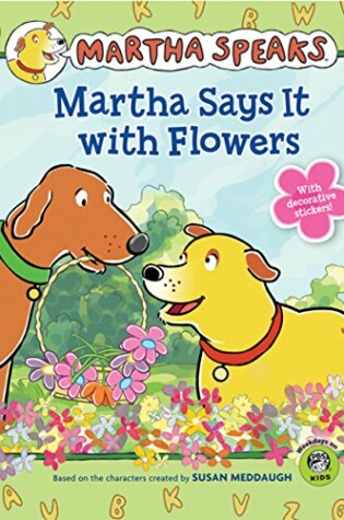 Cover of Martha Says It with Flowers