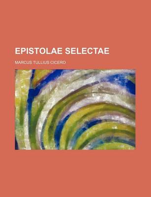 Book cover for Epistolae Selectae