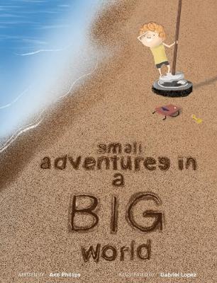 Book cover for Small Adventures in a Big World