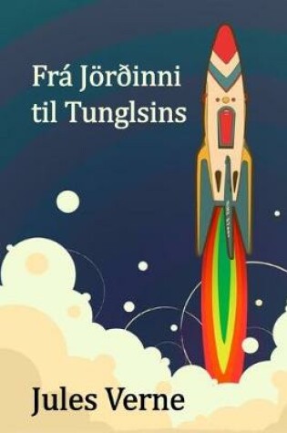 Cover of Frá Jörðinni til Tunglsins