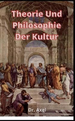 Book cover for Theorie Und Philosophie Der Kultur