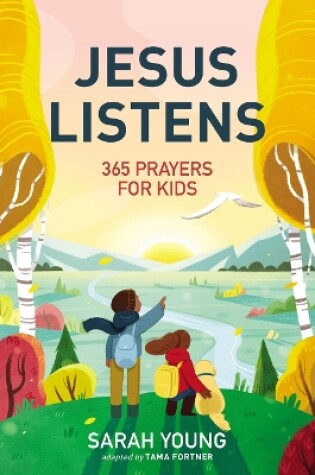 Cover of Jesus Listens: 365 Prayers for Kids