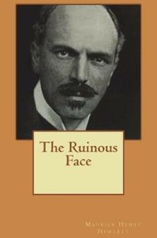 Cover of The Ruinous Face