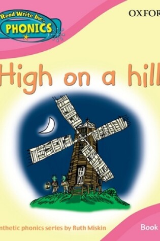 Cover of Read Write Inc. Home Phonics: High on a Hill: Book 4C