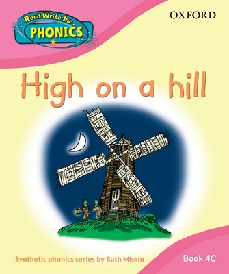 Book cover for Read Write Inc. Home Phonics: High on a Hill: Book 4C