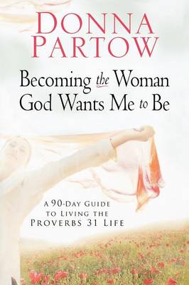 Book cover for Becoming the Woman God Wants Me to be