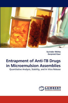 Book cover for Entrapment of Anti-Tb Drugs in Microemulsion Assemblies