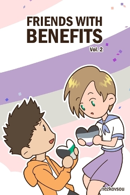 Book cover for Friends With Benefits Vol.2