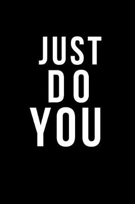 Book cover for Just Do You