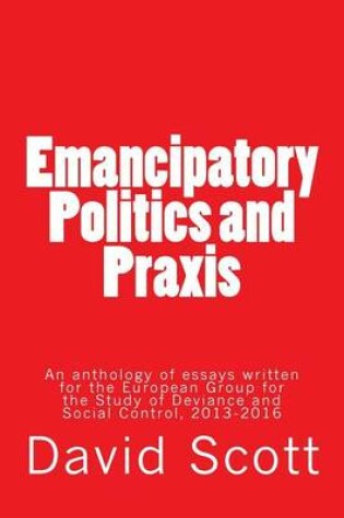 Cover of Emancipatory Politics and Praxis