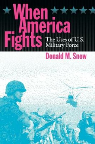 Cover of When America Fights