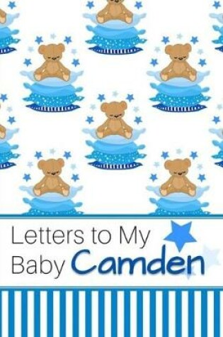 Cover of Letters to My Baby Camden