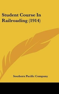 Book cover for Student Course in Railroading (1914)