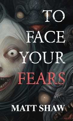 Book cover for To Face Your Fears
